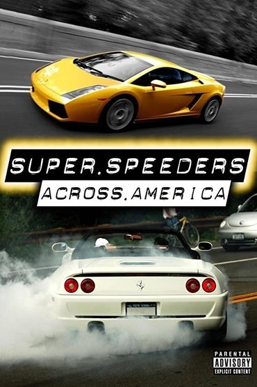 Super Speeders 2 - Across America