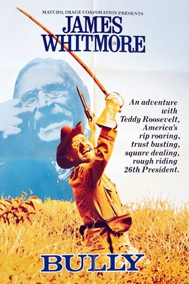 Bully: An Adventure with Teddy Roosevelt