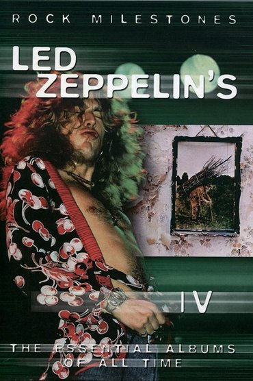 Rock Milestones: Led Zeppelin's IV