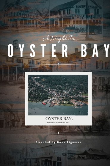 A Night in Oyster Bay