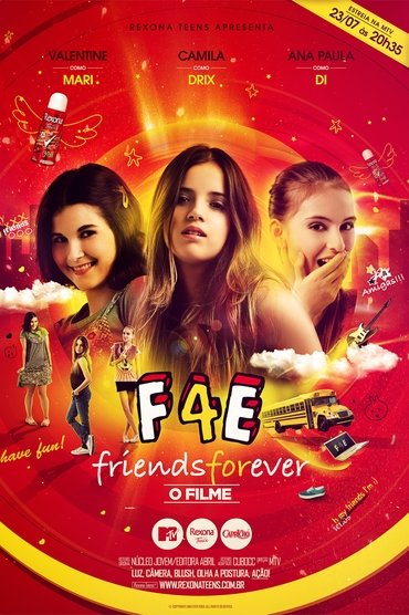 Friends Forever — O Filme