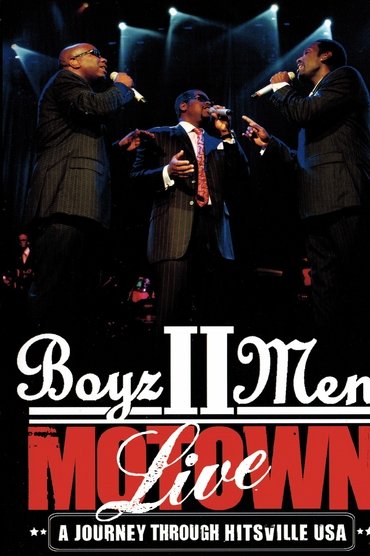 Boyz II Men - Motown, A Journey Through Hitsville USA Live