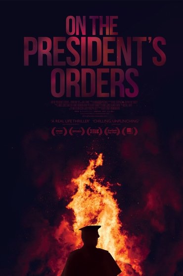 On the President's Orders