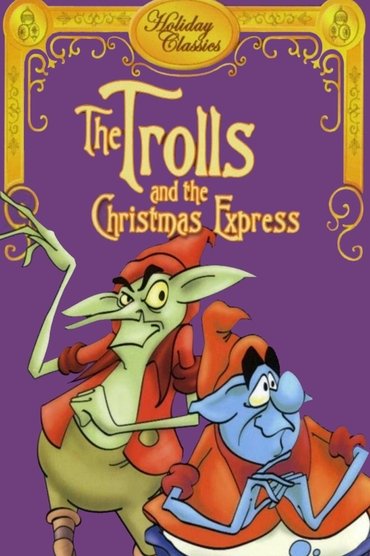 The Trolls and the Christmas Express