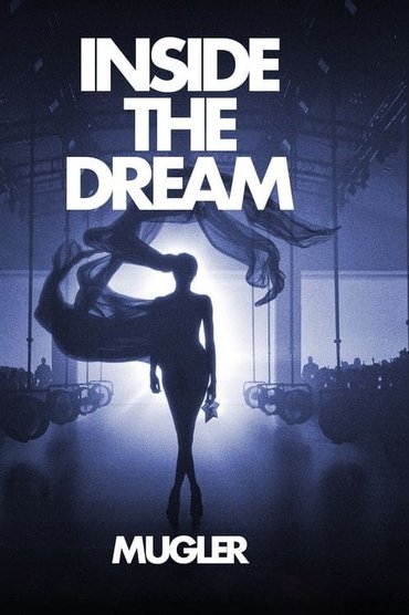 Inside the Dream: Mugler