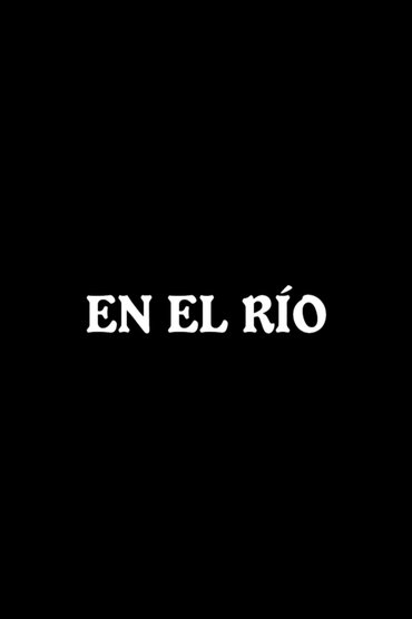 En el río