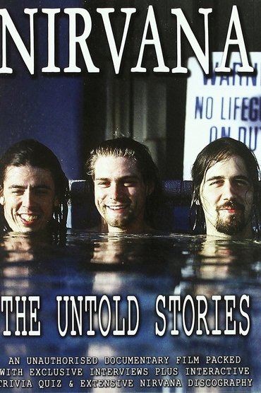 Nirvana: The Untold Stories