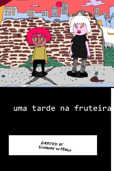 Uma Tarde Na Fruteira
