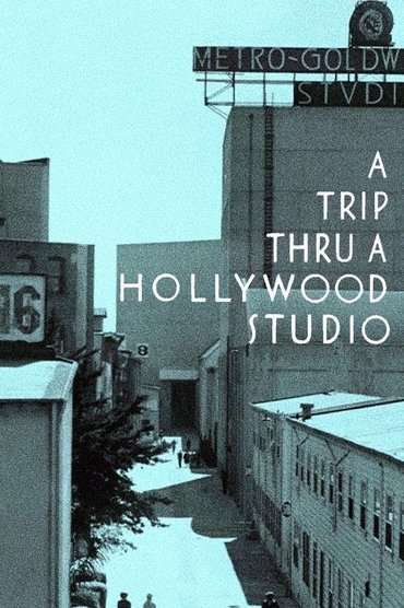 A Trip Thru a Hollywood Studio