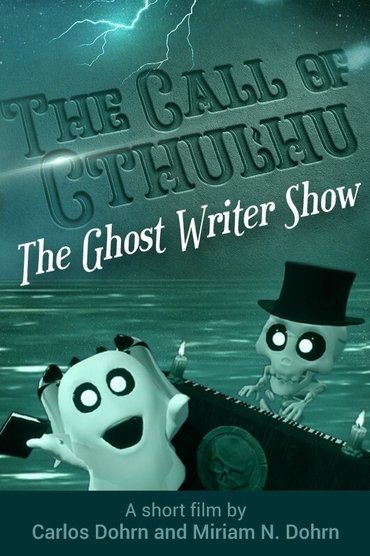 The Ghost Writer Show - The Call of Cthulhu