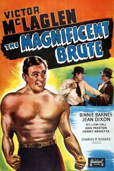 The Magnificent Brute