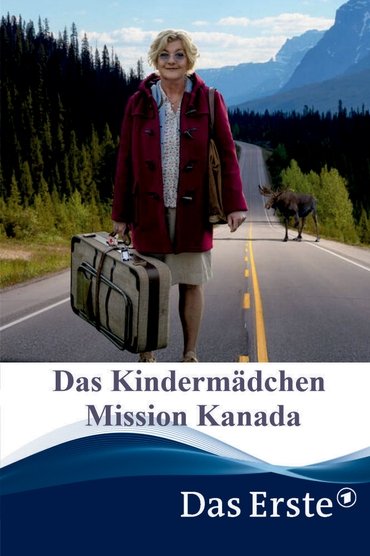 Das Kindermädchen - Mission Kanada