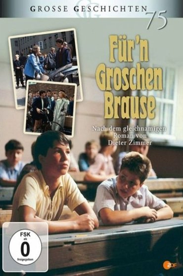 Für 'n Groschen Brause