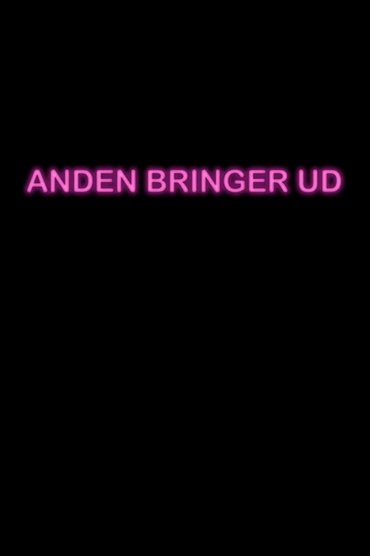 Anders Matthesen - Anden Bringer Ud