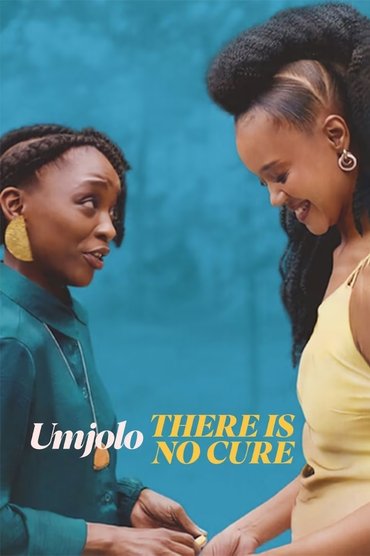 Umjolo: There Is No Cure
