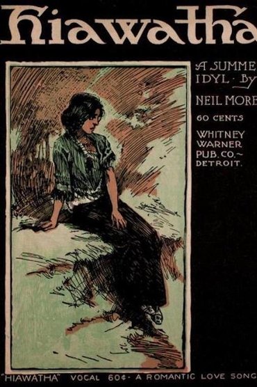 Hiawatha, the Messiah of the Ojibway
