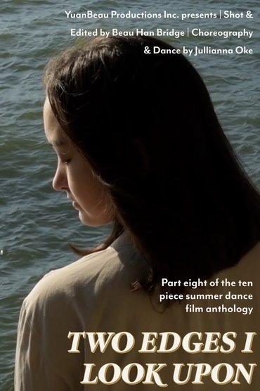 Two Edges I Look Upon - Dance Film Eight