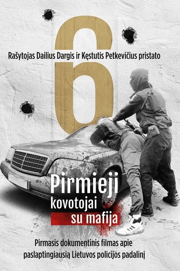 Pirmieji kovotojai su mafija