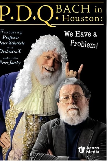 PDQ Bach In Houston - We Have A Problem