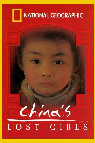 National Geographic: China's Lost Girls