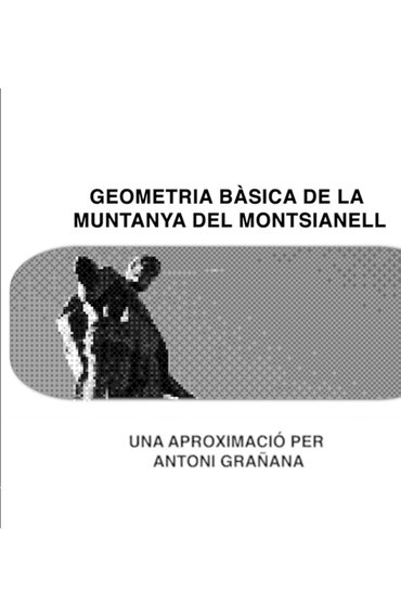 Geometria bàsica de la muntanya del Montsianell