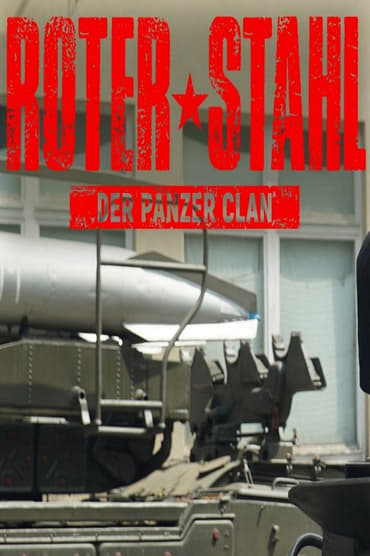 Roter Stahl - Der Panzer-Clan