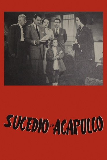 Sucedió en Acapulco