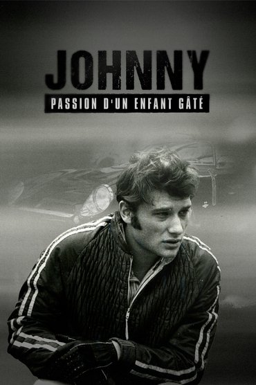 Johnny, passion d'un enfant gâté