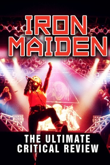 Iron Maiden: Ultimate Critical Review