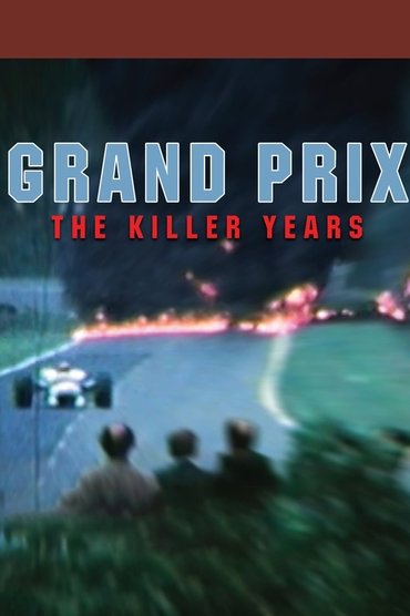 Grand Prix: The Killer Years