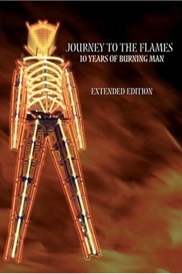 Journey to the Flames: 10 Years of Burning Man