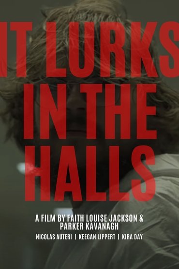 It Lurks In The Halls
