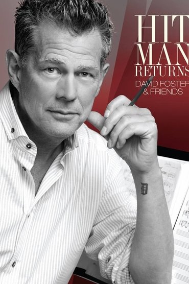 Hit Man Returns - David Foster & Friends
