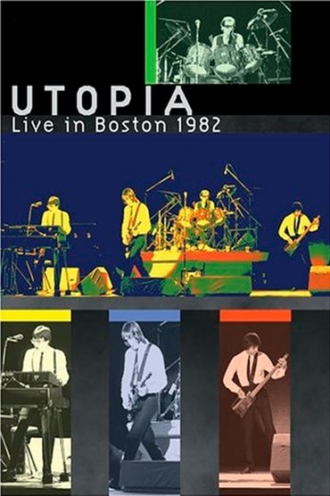 Utopia: Live in Boston 1982