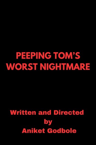 Peeping Tom's Worst Nightmare