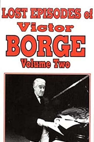 Lost Episodes of Victor Borge - Volume Two