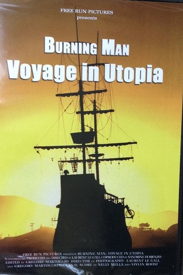 Burning Man: Voyage in Utopia