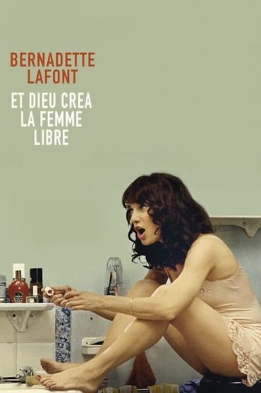 Bernadette Lafont, and God Created the Free Woman
