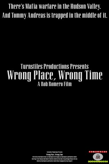 Wrong Place, Wrong Time