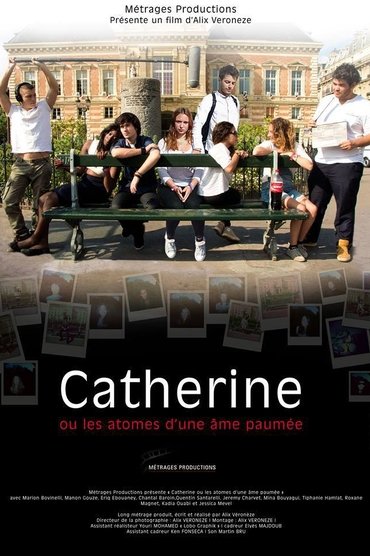 Catherine ou les atomes d'une âme paumée
