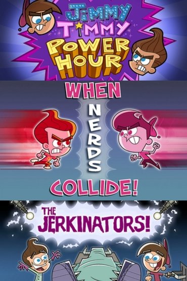 The Jimmy/Timmy Power Hour Trilogy