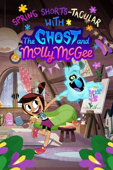 Spring Shorts-Tacular with the Ghost and Molly McGee