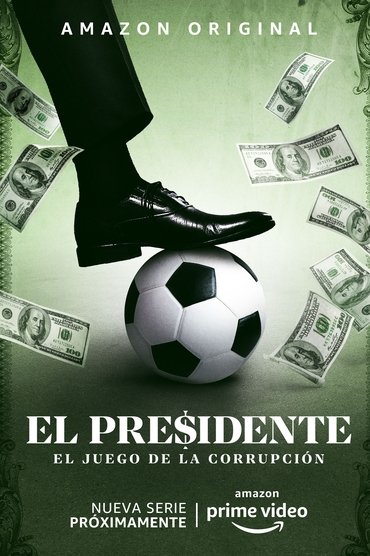 El Presidente Saison 1 Affiche El Presidente Saison 1