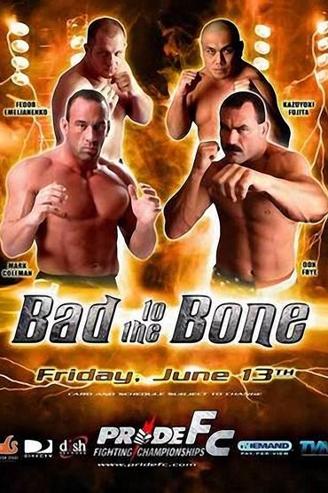Pride 26: Bad To The Bone
