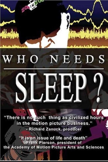 Who Needs Sleep?