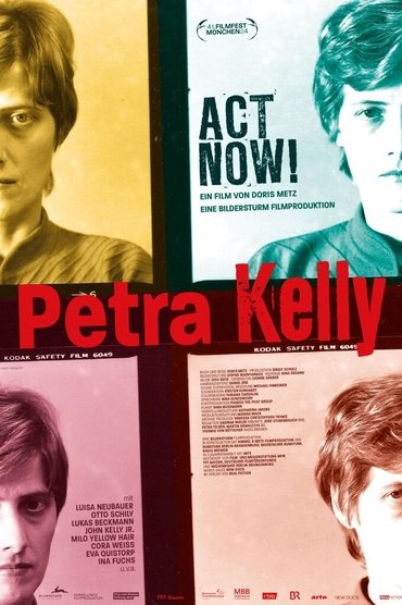 Petra Kelly - Act Now!