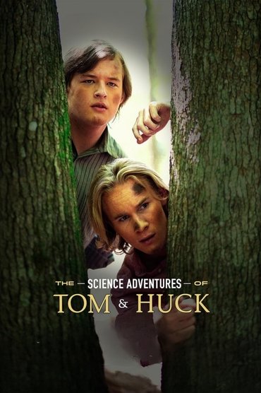The Science Adventures of Tom and Huck