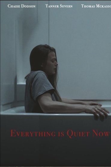 Everything is Quiet Now