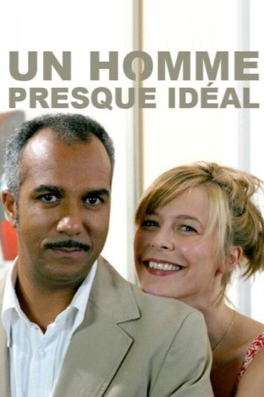 Un homme presque idéal