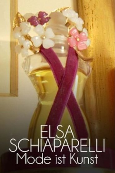 Elsa Schiaparelli - Mode ist Kunst